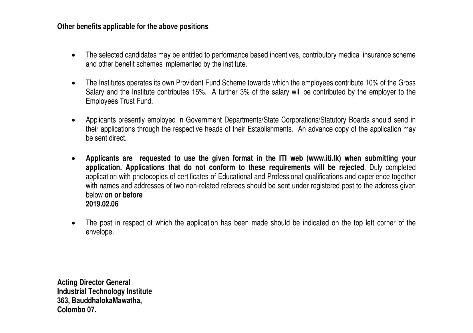 Institute Secretary, Senior Stores Officer, Senior Legal Officer, Confidential Secretary, Additional Director General - Industrial Technology Institute